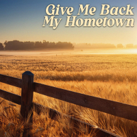 Give Me Back My Hometown - Full Cover cover